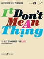 It Don't Mean A Thing (If It Ain't...