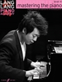 Lang Lang Piano Academy: Mastering the Piano Level 4