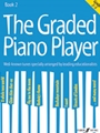 The Graded Piano Player, Book 2 [Piano]