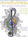 Mindfulness: The Piano Collection