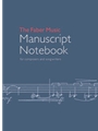 The Faber Music Manuscript Notebook
