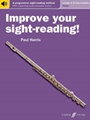 Improve Your Sight-Reading! Flute, Levels 4-5 (Intermediate)