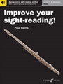 Improve Your Sight-Reading! Flute, Levels 6-8 (Advanced)