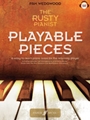 The Rusty Pianist: Playable Pieces [Piano]