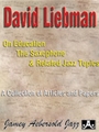 On Education, The Saxophone & Related Jazz Topics