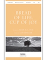 Bread Of Life Cup Of Joy