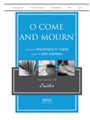 O Come And Mourn