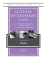 Alleluia My Redeemer Lives