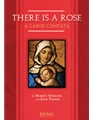 There Is A Rose