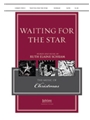 Waiting For The Star