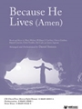 Because He Lives (Amen)