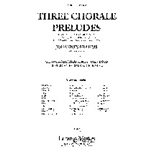 Three Chorale Preludes, Op. 122 [Concert Band]