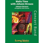 Waltz Time with Johann Strauss [Concert Band]