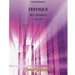 Festique for Full Orchestra [Detailed Instrumentation: 2(2nd dPicc).2.2.2: 4.3.3.1: Timp.Perc(2): St