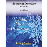 Somerset Overture [2+Picc.2.2.2: 4.3.3.1: Timp:Perc(5) Hp:Pno: Str(9.8.7.6.5 in set)]