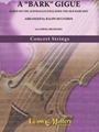 Bark Gigue, A