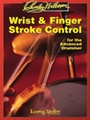 Wrist & Finger Stroke Control