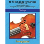 48 Folk Songs for Strings (Piano/Conductor book) [Piano Conductor]