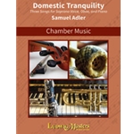 Domestic Tranquility for Soprano, Oboe and Piano [Detailed Instrumentation: Soprano, Oboe and Piano]
