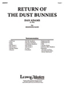 Return of the Dust Bunnies for Band [Concert Band, Ensemble Works]