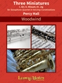 Three Miniatures [Saxophone Quartet]