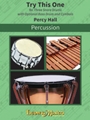 Try This One [Three Snare Drums with Opt. Bass Drum and Cymbals]