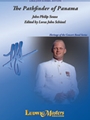 The Pathfinder of Panama [Concert Band]