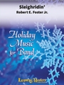 Sleighridin' [Concert Band]