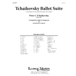 Tchaikovsky Ballet Suite [Detailed Instrumentation: Concert Band]