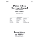 Dance When There Are Songs [Concert Band]