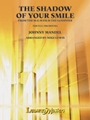 Shadow of Your Smile  (from the Sandpiper)