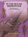 In The Bleak Midwinter