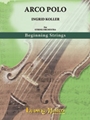 Arco Polo [String Orchestra, Ensemble Works]