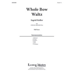 Whole Bow Waltz