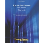 Rio de los Suenos (River of Dreams)