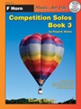 Competition Solos, Book 3 Horn [F Horn]
