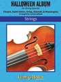 Halloween Album for String Quartet [Violin 1, 2, Viola and Violoncello]