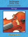 Ten Baroque Guitar Trios [guitar trio]