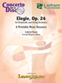 Elegie, Op. 24 for Violoncello and String Orchestra [CD-ROM (string orchestra)]