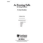 As Evening Falls [String Orchestra, Ensemble Works]