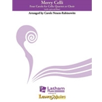 Merry Celli: Four Carols for Cello Quartet or Choir (with optional Bass) [Cello Quartet]