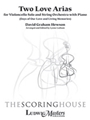 Two Love Arias [String Orchestra]