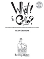 WHAT! For Cello? [Violoncello Duets]