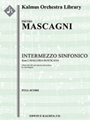 Cavalleria Rusticana: Intermezzo Sinfonico (added orchestrations) [Full Orchestra]