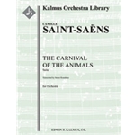 Carnival of the Animals, The - Suite (Le Carnaval des Animaux) [2+Picc.2.2.2: 2.2.2+BTbn.0: Timp.Per