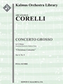 Concerto Grosso, Op. 6, No. 8 in G minor: "Christmas Concerto" [String Orchestra, Solo Strings with