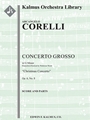 Concerto Grosso, Op. 6, No. 8 in G minor: "Christmas Concerto" [String Orchestra, Solo Strings with