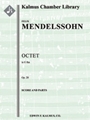Octet, Op. 20 [4vn, 2va, 2vc (set as scored)]