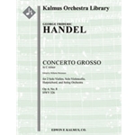 Concerto Grosso in C minor, Op. 6, No. 8, HWV 326 [Hpchrd: Str (2.2.2.1.1 in set): Soli 2Vn.Vc]