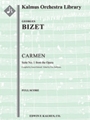 Carmen Suite No. 1 [2d1, 2d1, 2, 2 - 4, 2, 3, 0, timp, perc, hp, str]